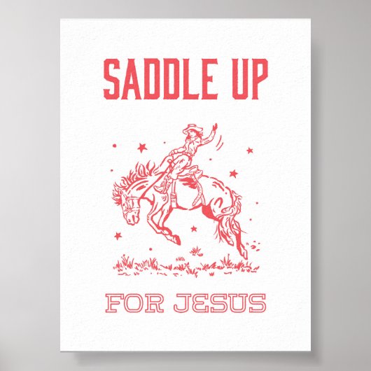 Saddle Up for Jesus Red Rodeo Christian Wall Art ポスター (正面)