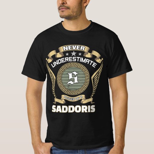 SADDORISの力は過小評価するな Tシャツ (正面)