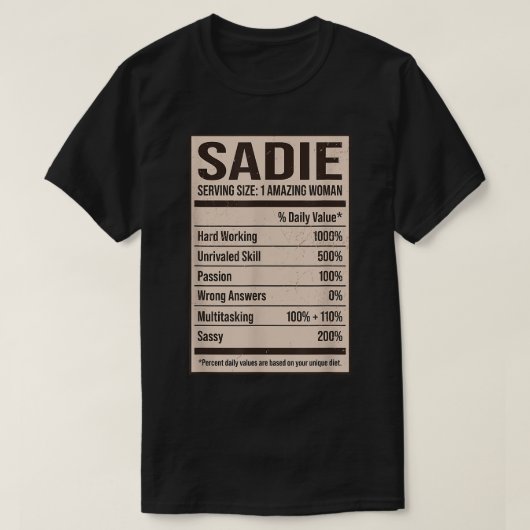 Sadie Nutrition Facts Name Nickname Alias Title Fo Tシャツ (デザイン正面)