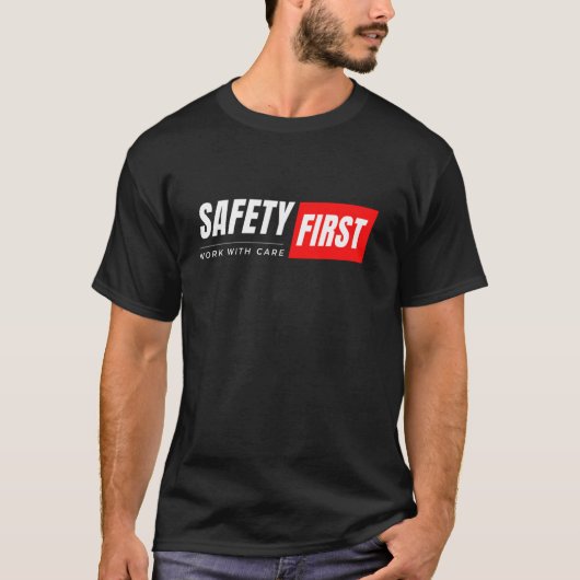 Safety 気に First World Safety Day Gifを使用する Tシャツ (正面)