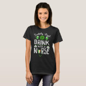 Safety First Drink WIth AナースSt. Patrick Day Tシャツ (正面フル)