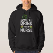 Safety First Drink With A Nurse Beer  St Patrick's パーカ (正面)