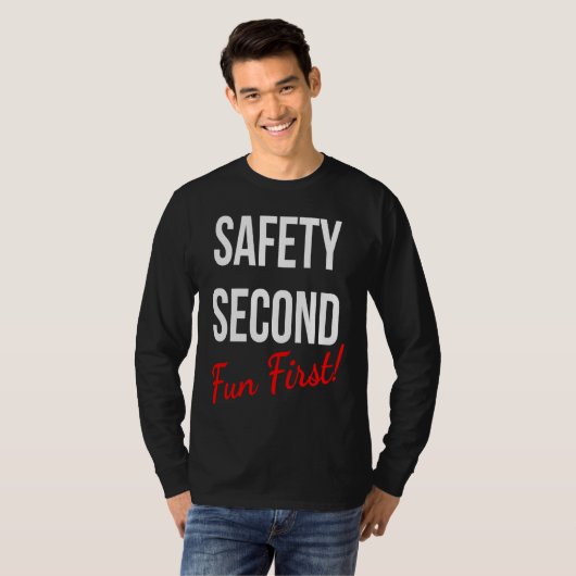 SAFETY SECOND FUN FIRST WORK Tシャツ (正面フル)