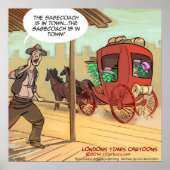 Sage Coach Is In Town Funny Poster ポスター (正面)