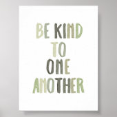 Sage greenお互いのポスターに親切にしなさい ポスター (正面)