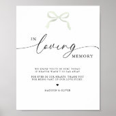 Sage Green Bow In Loving Memory Wedding Sign ポスター (正面)