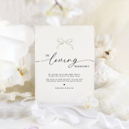 Sage Green Bow In Loving Memory Wedding Sign ポスター