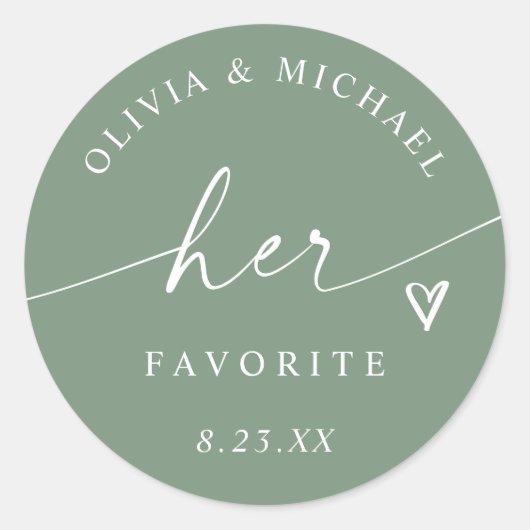 Sage Green Her Favorite Script Wedding Treat Bag ラウンドシール (正面)