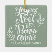 Sage Green Joyeux Noël and Bonne Année Calligraphy セラミックオーナメント (正面)