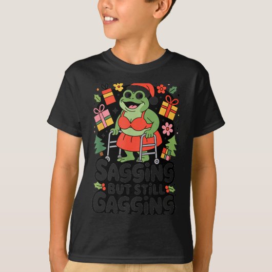 Sagging But Still Gagging Funny Christmas Frog Hol Tシャツ (正面)