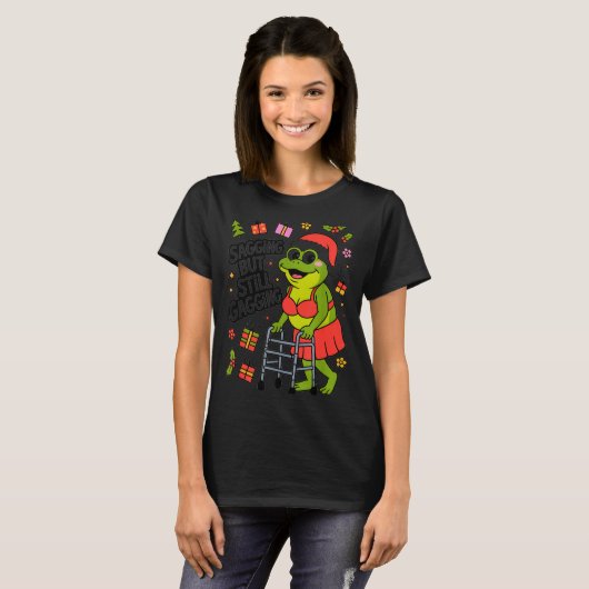 Sagging But Still Gagging Funny Christmas Frog Hol Tシャツ (正面フル)
