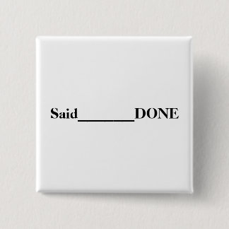 Said________DONE 缶バッジ