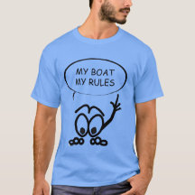 Sailing おもしろい My Boat My Rules Tシャツ