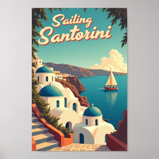 Sailing Santorini – Retro Travel Poster ポスター (正面)