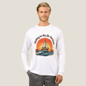 Sailing to the Far Horizon. adventures quotes トライブレンドTシャツ (正面全体)