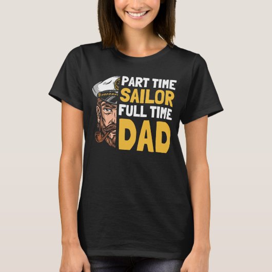 Sailor Father Captain Sailboat  Boat Sailing Dad Tシャツ (正面)