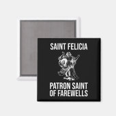 Saint Felicia、フェアウェルズの守護聖人 マグネット (正面/裏面)