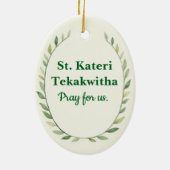 Saint Kateri Tekakwitha God's Peace and Blessings セラミックオーナメント (裏面)