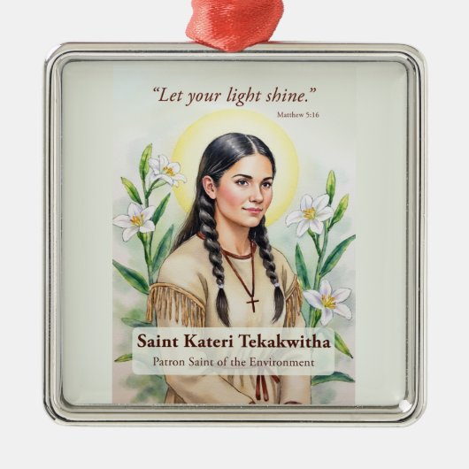 Saint Kateri Tekakwitha Religious Encouragement メタルオーナメント (正面)