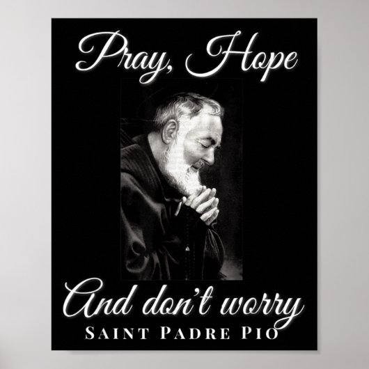 Saint Padre O Pray Hope Dont Worry Catholic Christ ポスター (正面)