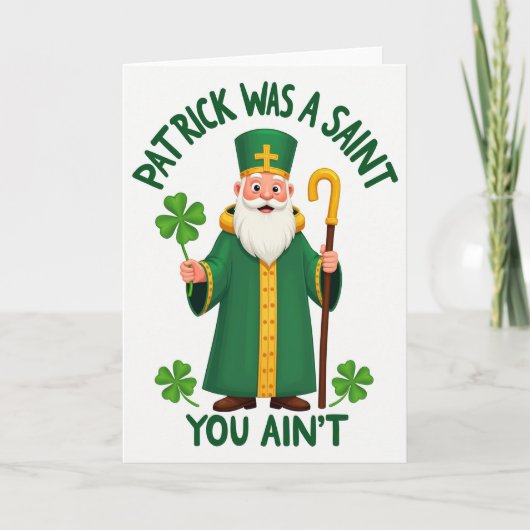 Saint Patrick Was A Saint Card カード (正面)
