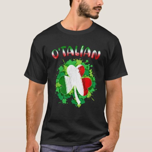 Saint Patricks Day Irish Italian O'talian  1 Tシャツ (正面)