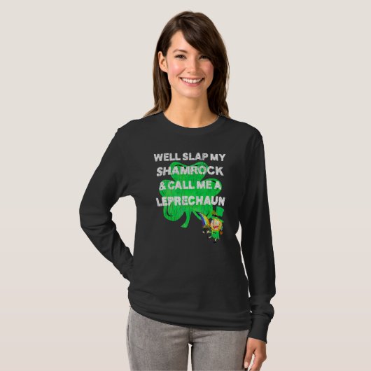 Saint Patrick's Day T Shirt Leprechaun Slap My Sha Tシャツ (正面フル)