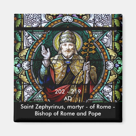Saint Zephyrinus, Martyr and Pope – マグネット (正面)