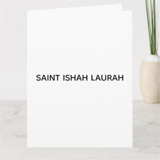 #SAINTISHAHLAURAH カード