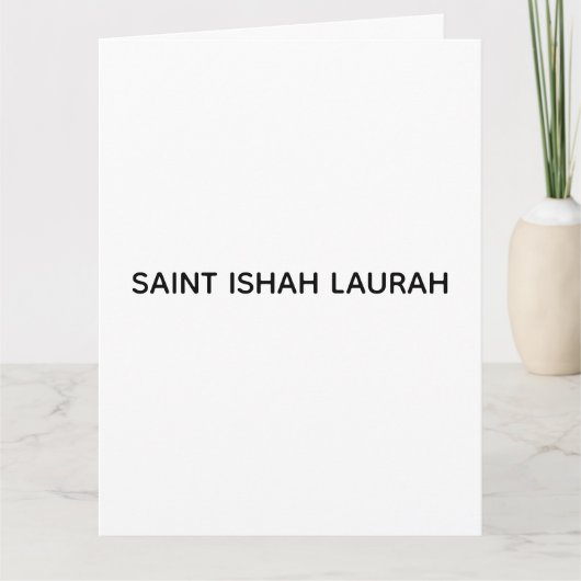#SAINTISHAHLAURAH カード (正面)