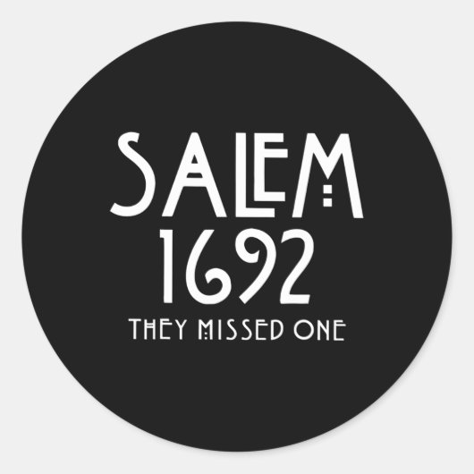 Salem 1692彼らは1つの恋しく思サレムおもしろいハロウィーン ラウンドシール (正面)