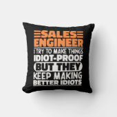 Sales Engineer I Try To Make Thingsおもしろい諺 クッション (正面)