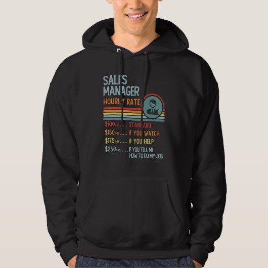 Sales Manager Hourly Rate T-Shirt Retro Job Title パーカ (正面)