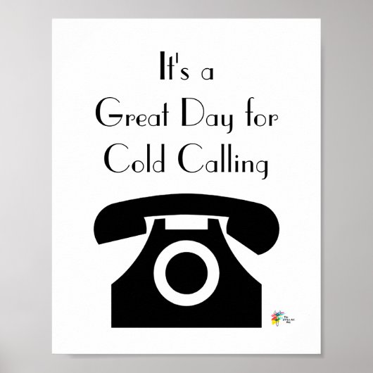 Sales Office Art It's a Day for 素晴らし Cold Calling ポスター (正面)