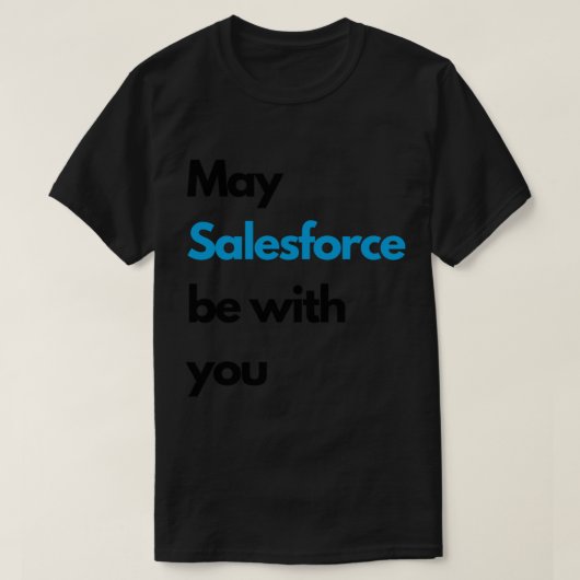 SALESFORCEがあなたと一緒に Tシャツ (デザイン正面)