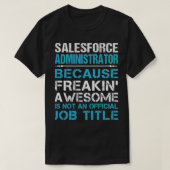 Salesforce管理者Tシャツ – Freking Weasom Tシャツ (デザイン正面)