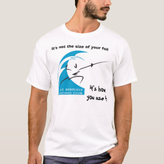 Salleホノルル: それはあなたのホイルのサイズではないです tシャツ
