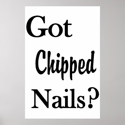 Salon Barbershop Posters Got Chipped Nails? ポスター (正面)