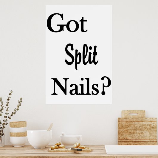Salon Barbershop Posters Got Split Nails? ポスター (キッチン)