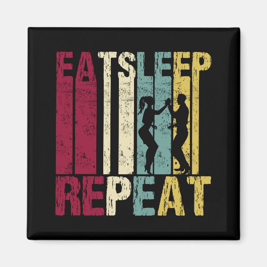 Salsa dance Eat Sleep Repeat Funny Retro Gift マグネット (正面)