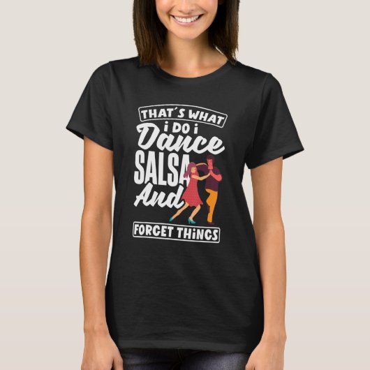 Salsa Dance Salsa Dancing   Tシャツ (正面)