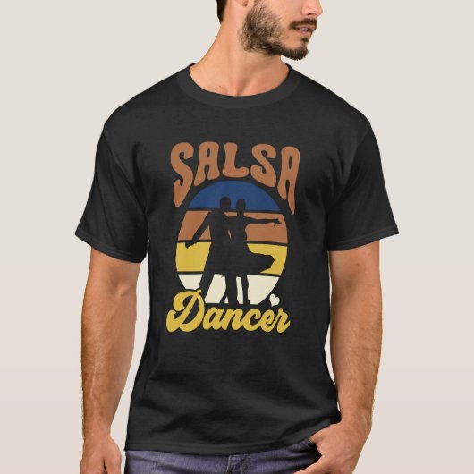 Salsa Dancer Dance Dancing Latin Tシャツ (正面)