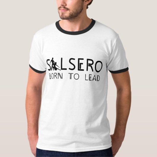 SALSERO -踊りのカップルのTシャツによって導くために生まれて下さい Tシャツ (正面)