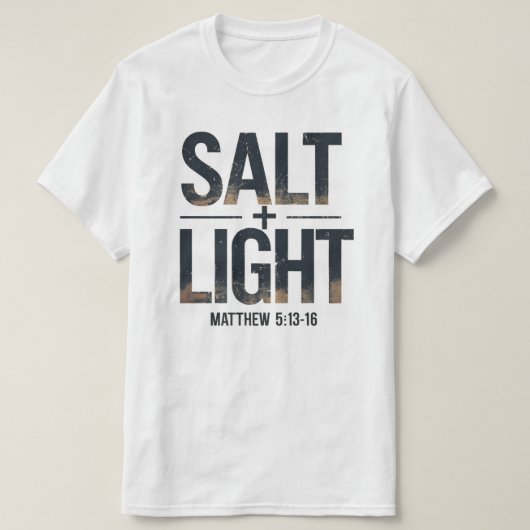"SALT + LIGHT Christian – Matthew 5:13 Tシャツ (デザイン正面)