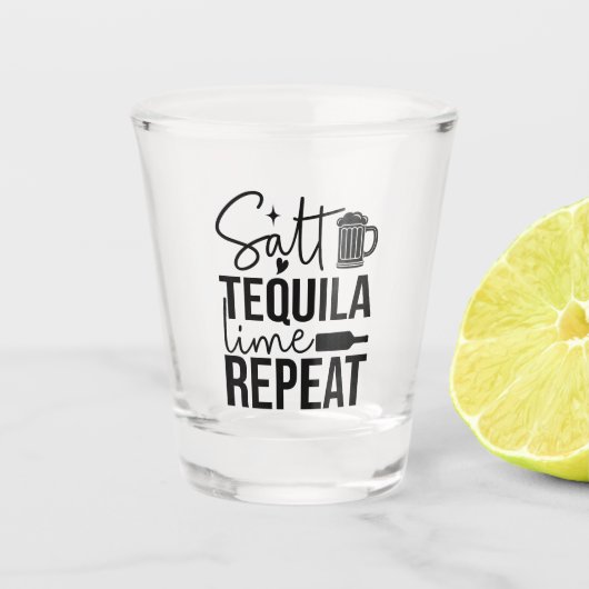 Salt • Tequila • Lime • Repeat ショットグラス (正面)
