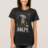 Salty ~永遠の雨とともに秘密をばら撒く~ tシャツ (正面)