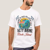 Salty Brine Beach, Rhode Island Tシャツ (正面)