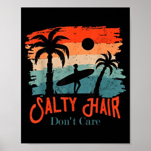 Salty Hair Don't Care Vintage Surfer  ポスター (正面)