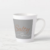 Salty Mug – Funny Sass Quote Gift カフェラテマグ (右)