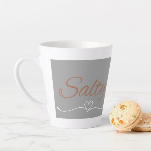 Salty Mug – Funny Sass Quote Gift カフェラテマグ (インサイチュ)